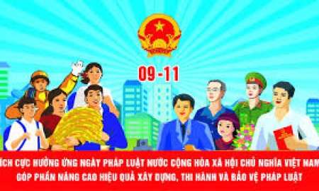 BÀI TUYÊN TRUYỀN NGÀY PHÁP LUẬT VIỆT NAM 9/11